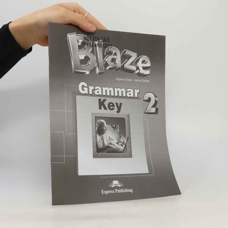 Jenny Dooley Blaze 2. Grammar Key