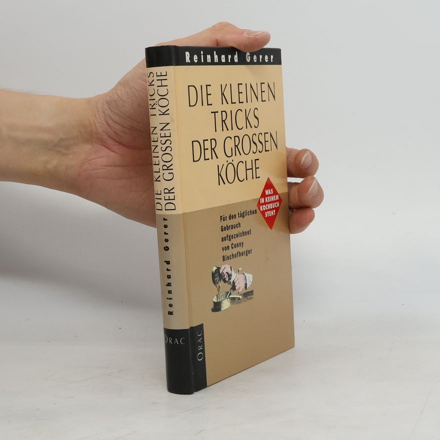 Reinhard Gerer Der kleiner Tricks der grossen Köche