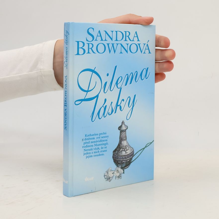 Sandra Brown Dilema lásky