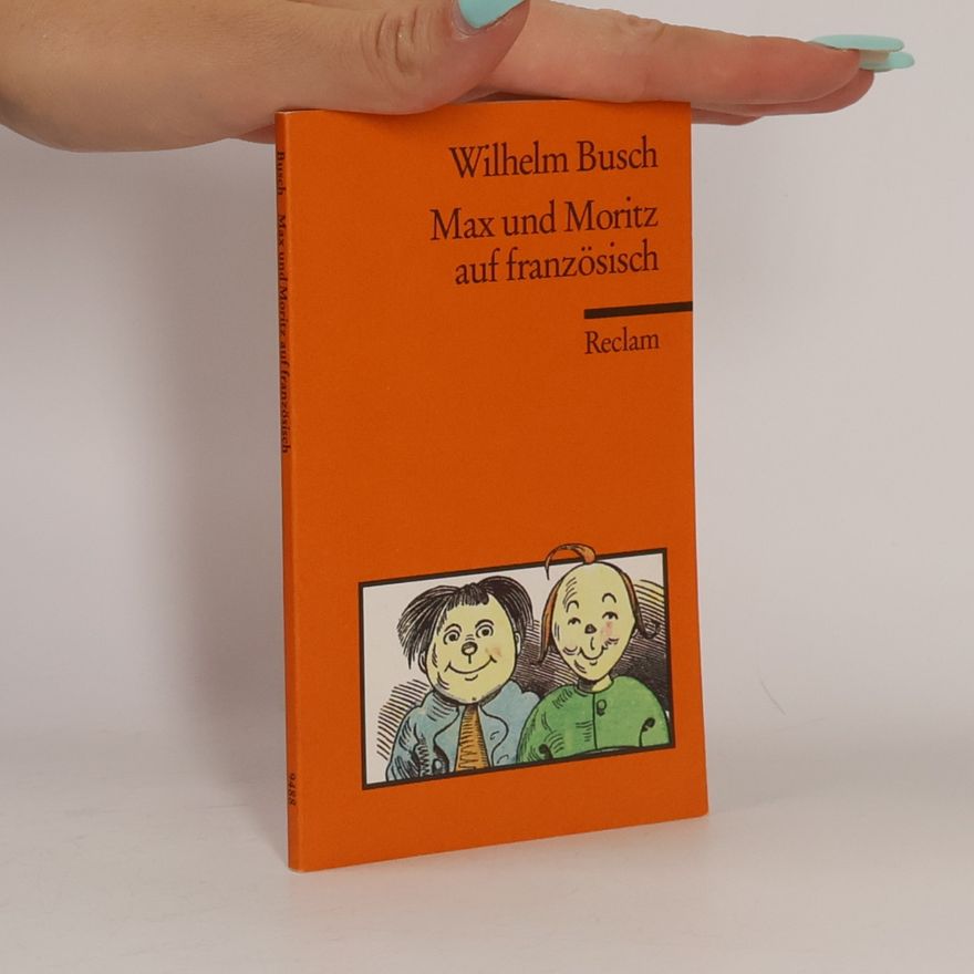 Wilhelm Busch Max und Moritz