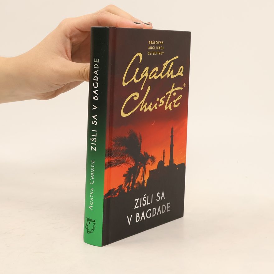 Agatha Christie Zišli sa v Bagdade