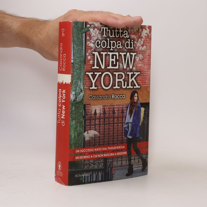 Cassandra Rocca Tutta colpa di New York