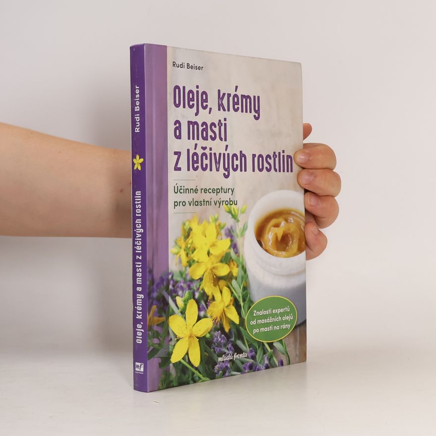Rudi Beiser Oleje, krémy a masti z léčivých rostlin