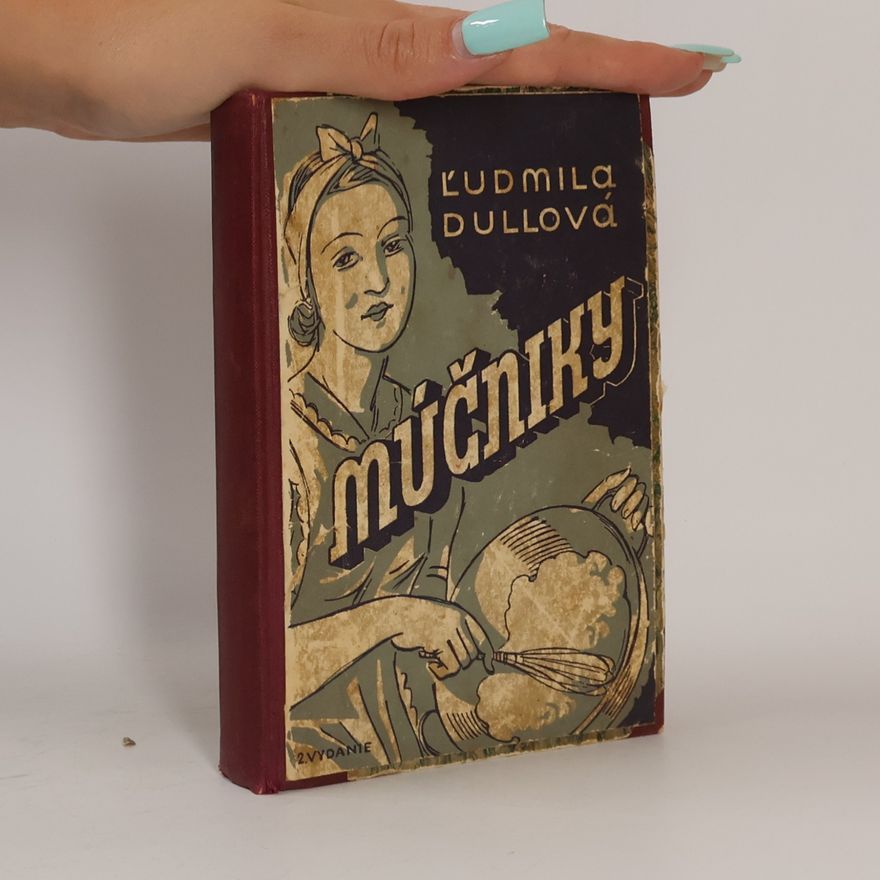 Dullová Ľudmila Múčniky