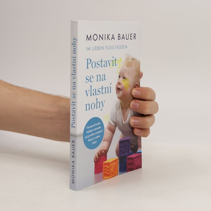 Monika Bauer Postavit se na vlastní nohy