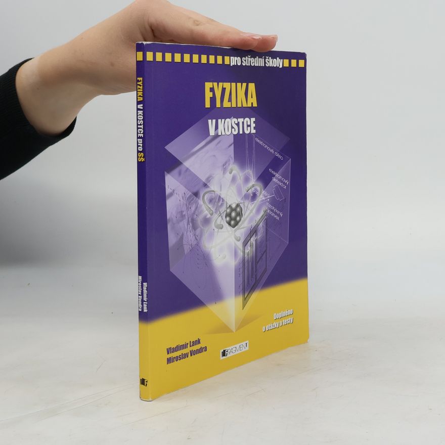 Vladimír Lank Fyzika v kostce