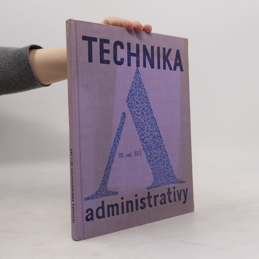 Kolektiv autorů Technika administrativy pro 3. ročník SEŠ