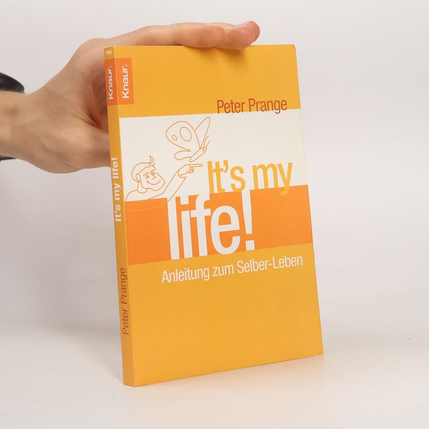 Peter Prange It's my life