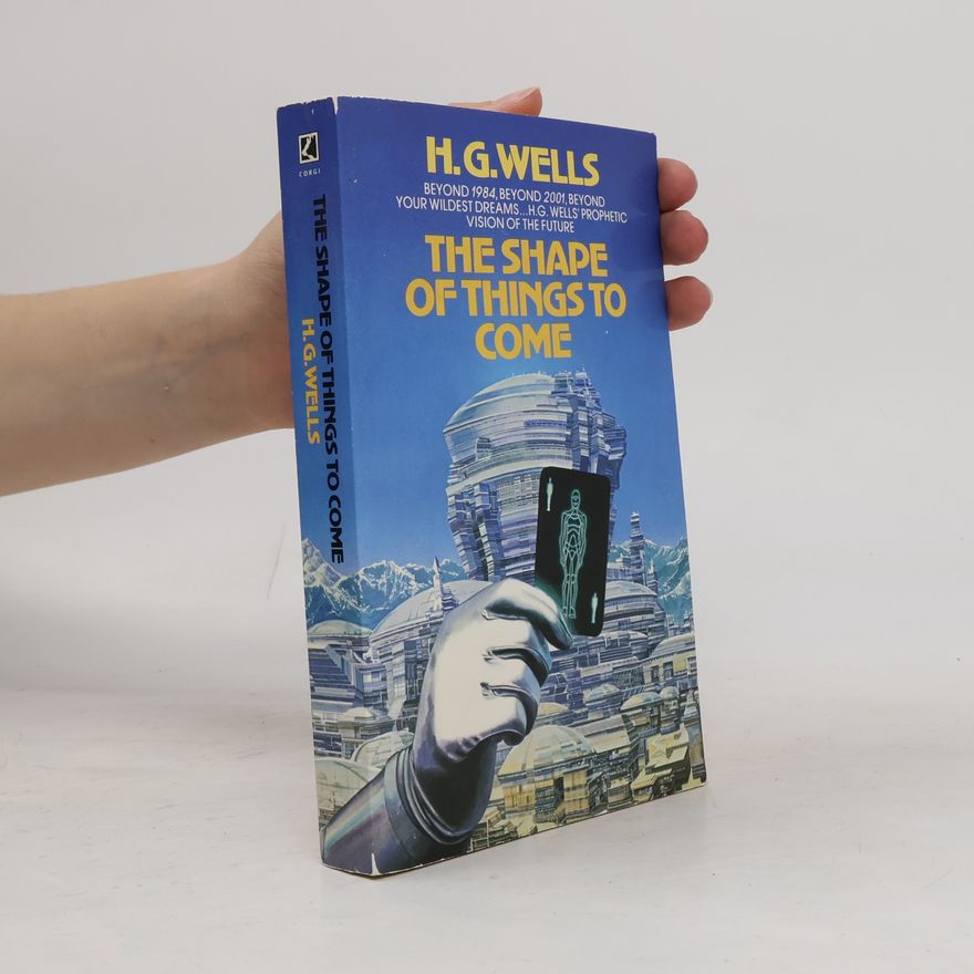 H. G. Wells The Shape of Things to Come
