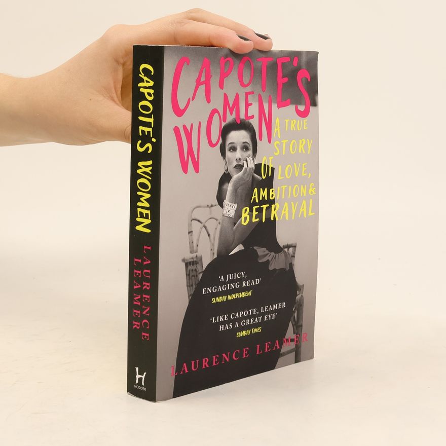 Laurence Leamer Capote's Women