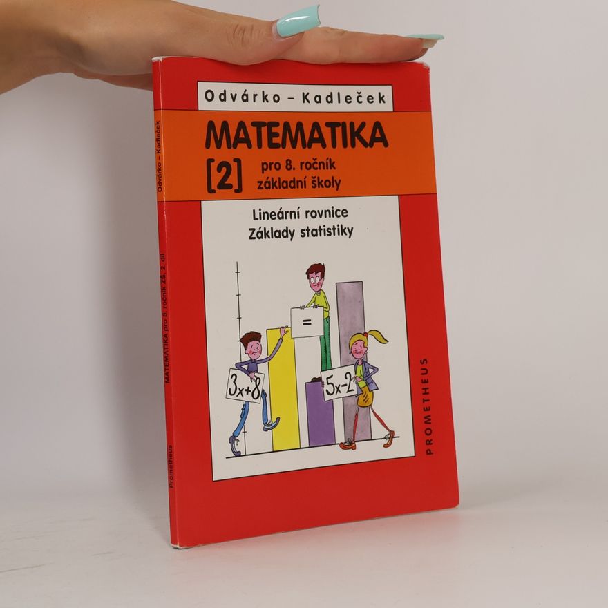 Jiří Kadleček Matematika pro 8. ročník základní školy