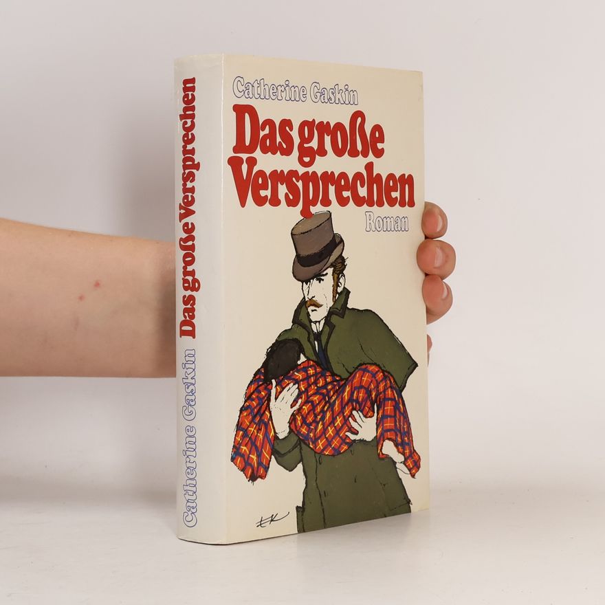 Catherine Gaskin Das große Versprechen