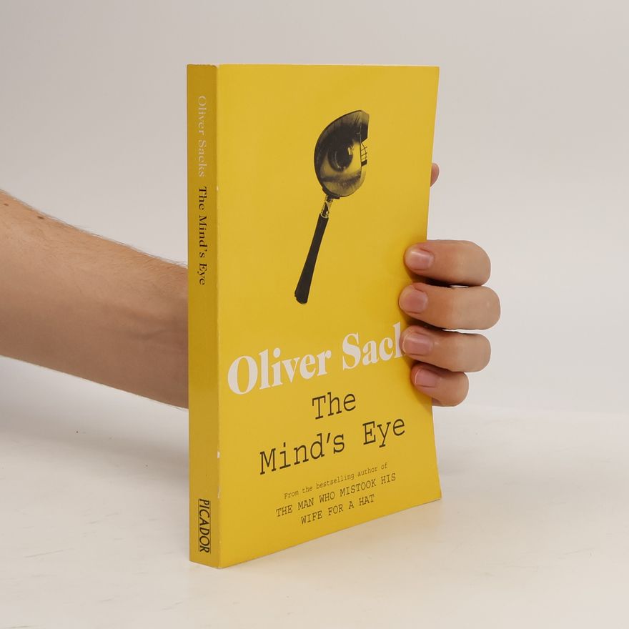 Oliver Sacks The Mind's Eye