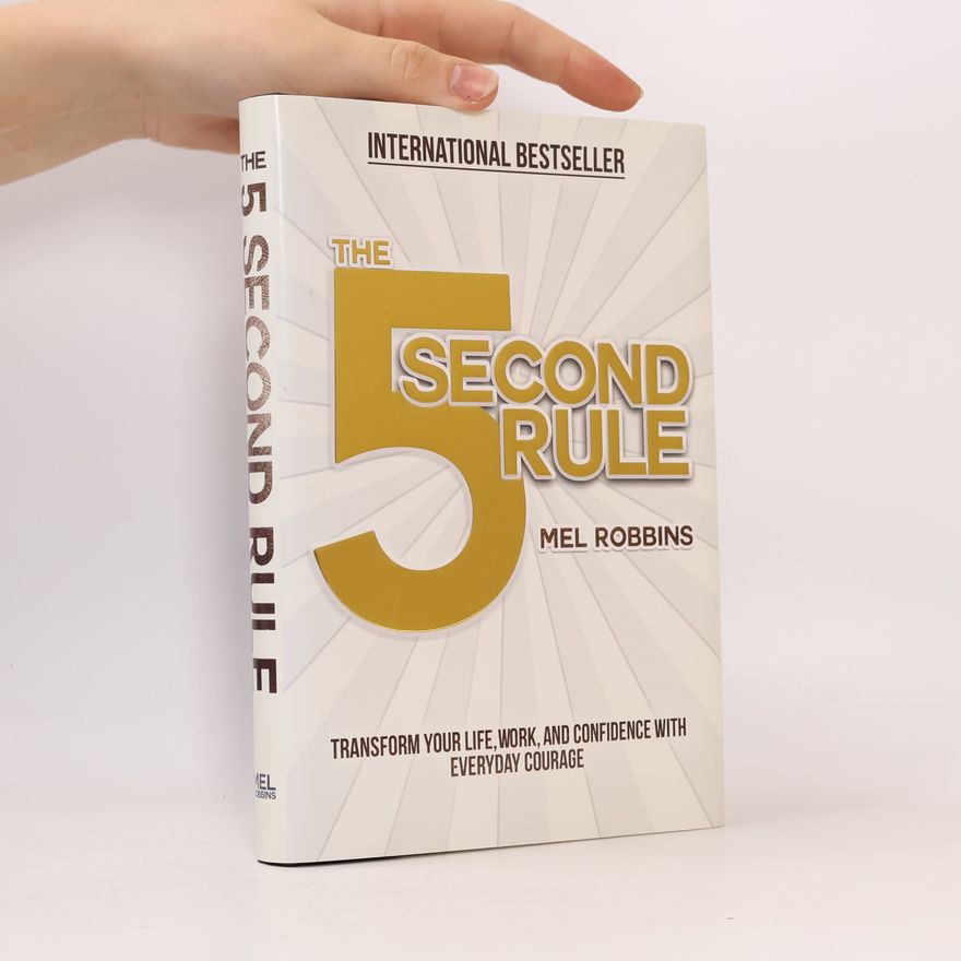 Mel Robbins The 5 Second Rule