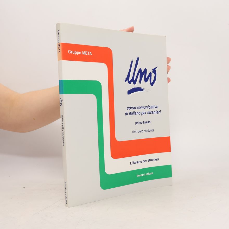 Autorenkollektiv Uno: corso comunicativo di italiano per stranieri.
