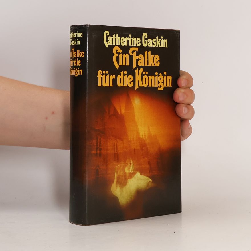 Catherine Gaskin Ein Falke für die Königin