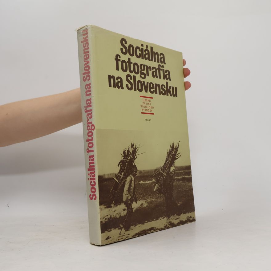 Ľudovít Hlaváč Sociálna fotografia na Slovensku