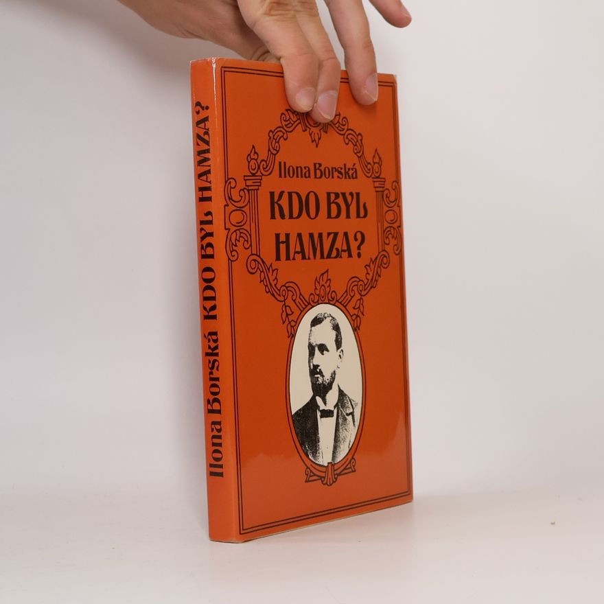 Ilona Borská Kdo byl Hamza?