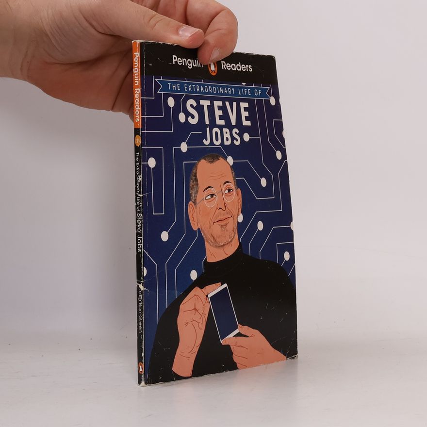 Craig Barr-Green Penguin Readers - 2: The Extraordinary Life of Steve Jobs: ELT Graded Reader, Abridged Edition