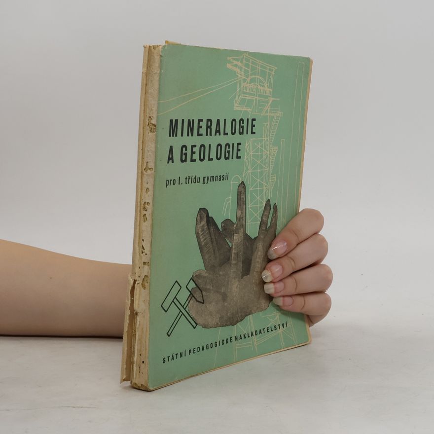 Bedřich Bouček Mineralogie a geologie pro 1. třídu gymnasií