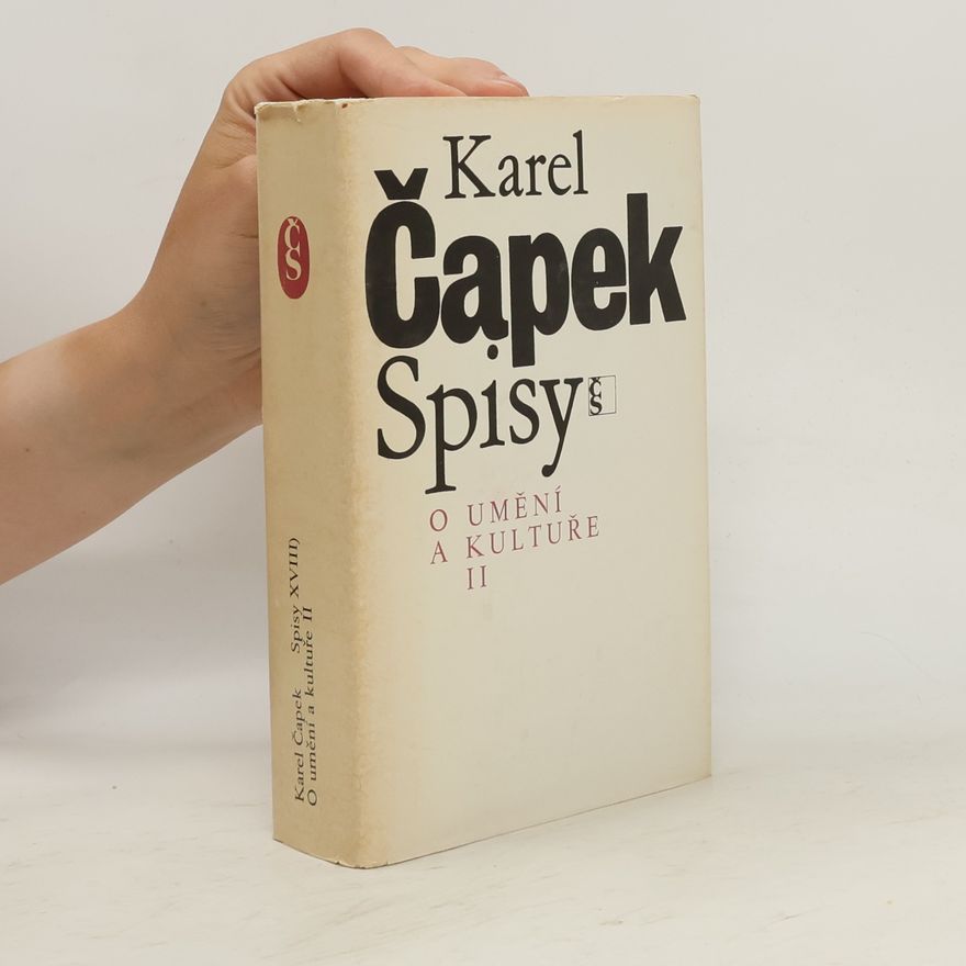 Karel Čapek Spisy. O umění a kultuře II.