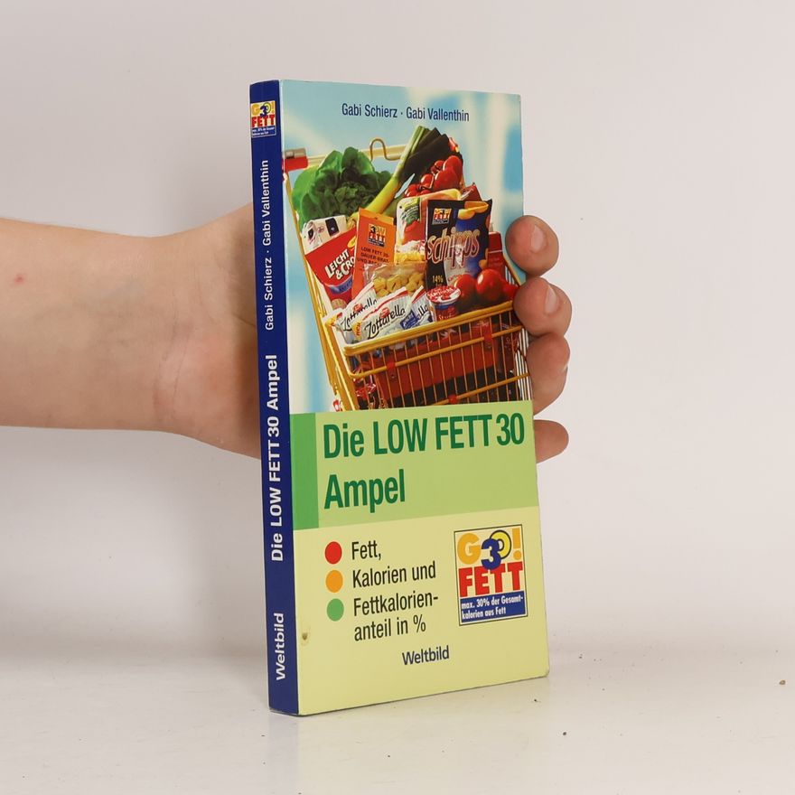 Gabi Schierz Die Low-Fett-30-Ampel