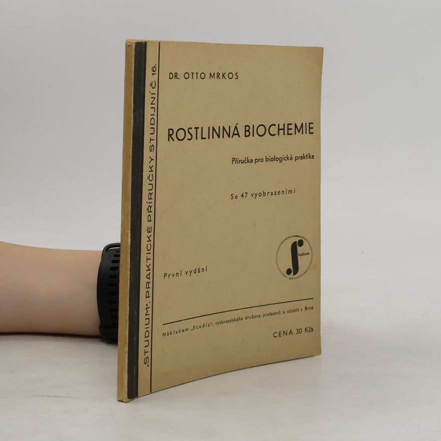 Otto Mrkos Rostlinná biochemie