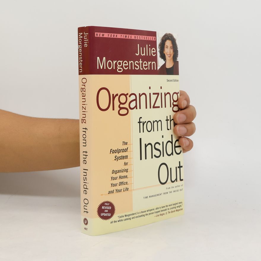 Julie Morgenstern Organizing from the Inside Out