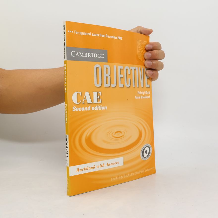 Felicity O'Dell Objective CAE. Workbook with answers