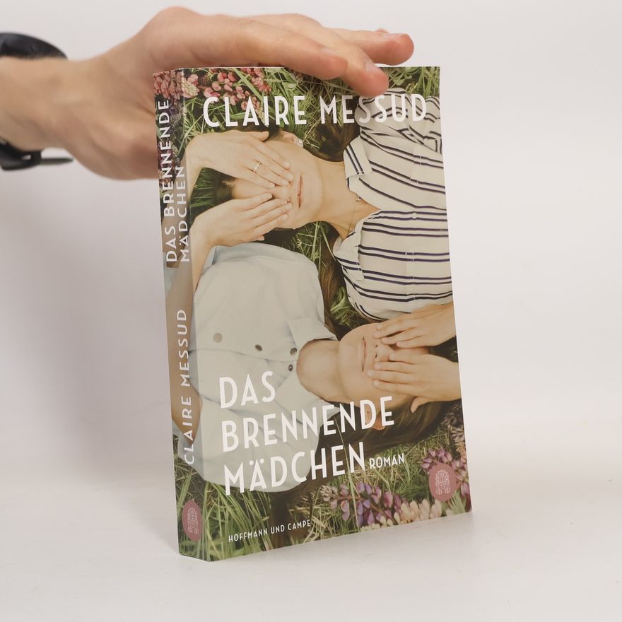 Claire Messud Das brennende Mädchen