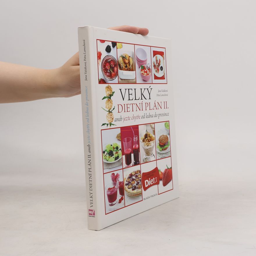 Jana Vašáková Velký dietní plán II. aneb jezte chytře od ledna do prosince