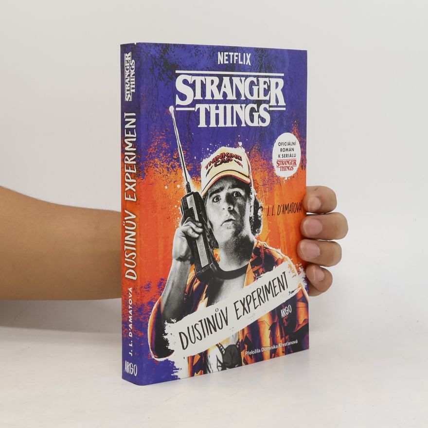 J.L. D'Amato Stranger Things: Dustinův experiment