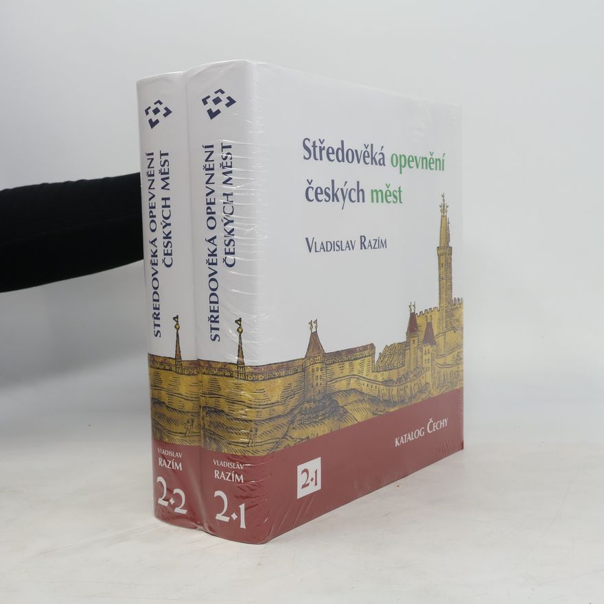 Vladislav Razím Středověká opevnění českých měst. 2. díl, svazek 1-2
