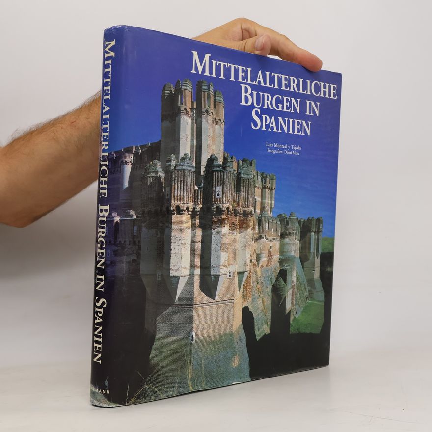 Luis Monreal y Tejada Mittelalterliche Burgen in Spanien