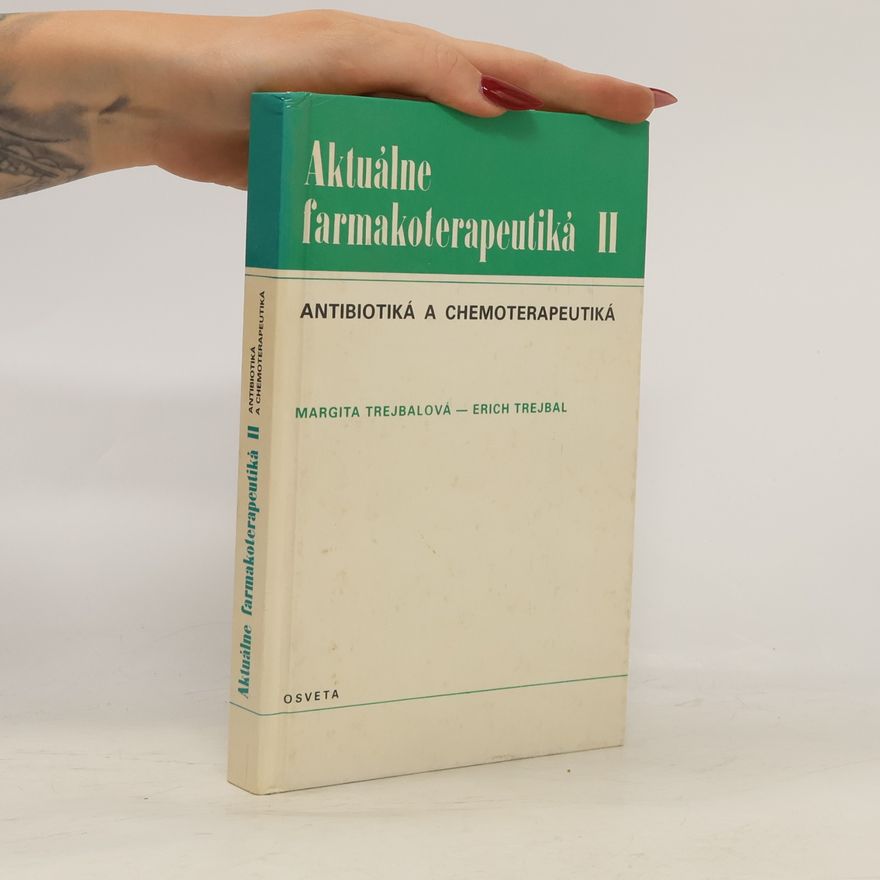 Margita Trejbelová Aktuálne farmakoterapeutiká II