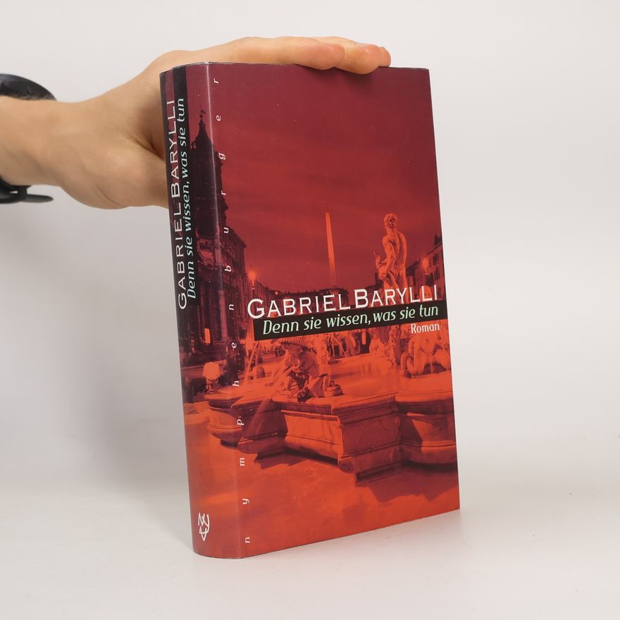 Gabriel Barylli Denn Sie Wissen, Was Sie Tun