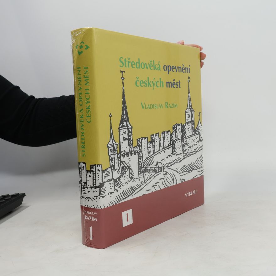 Vladislav Razím Středověká opevnění českých měst. 1, Výklad