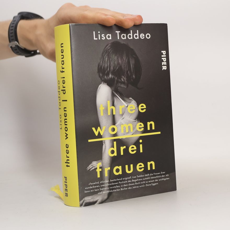 Lisa Taddeo Three Women - Drei Frauen