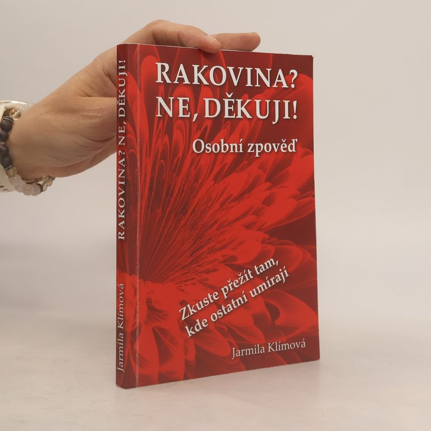 Jarmila Klímová Rakovina? Ne, děkuji!