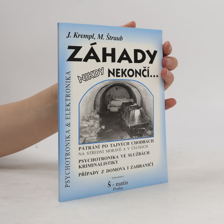 Miloš Štraub Záhady nikdy nekončí...