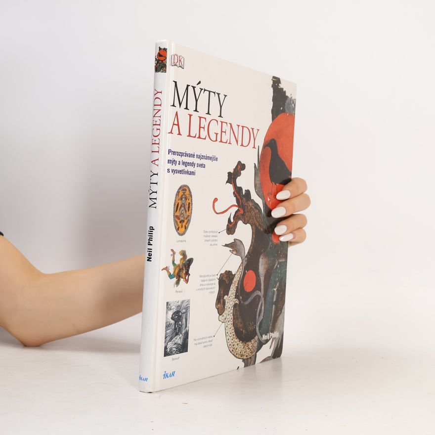 Neil Philip Mýty a legendy