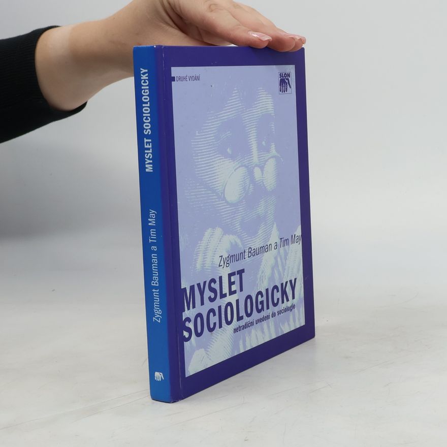 Zygmunt Bauman Myslet sociologicky