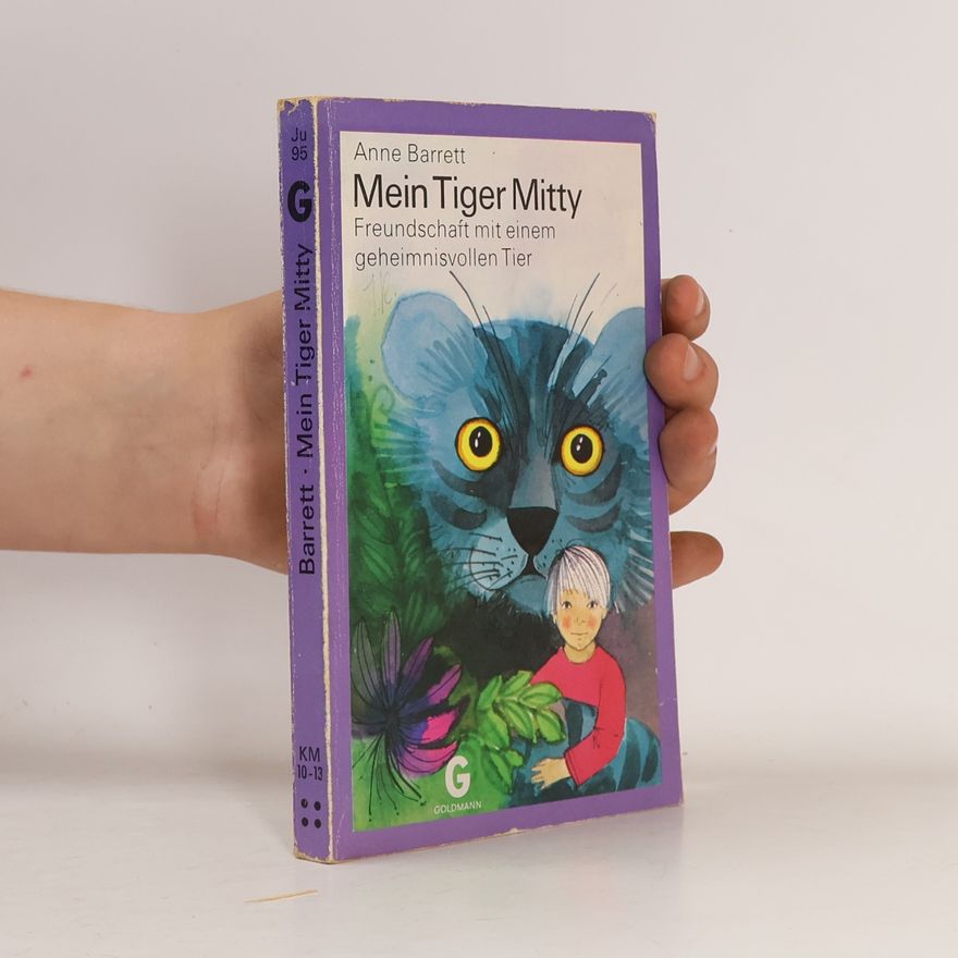 Anne Barrett Mein Tiger Mitty