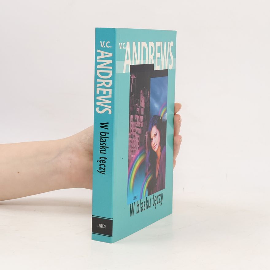 Virginia Cleo Andrews W blasku tęczy