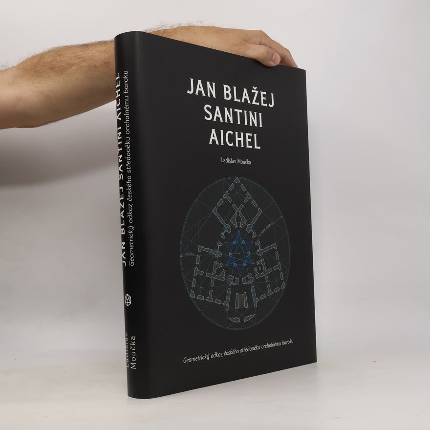 Ladislav Moučka Jan Blažej Santini Aichel