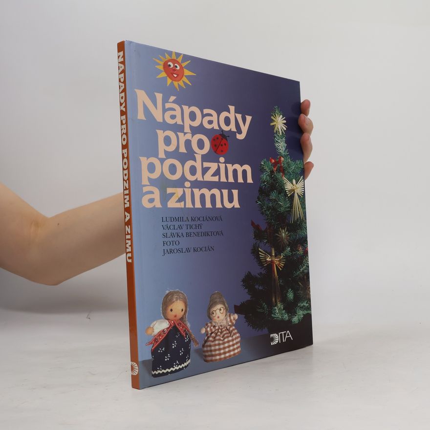 Slávka Benediktová Nápady pro podzim a zimu