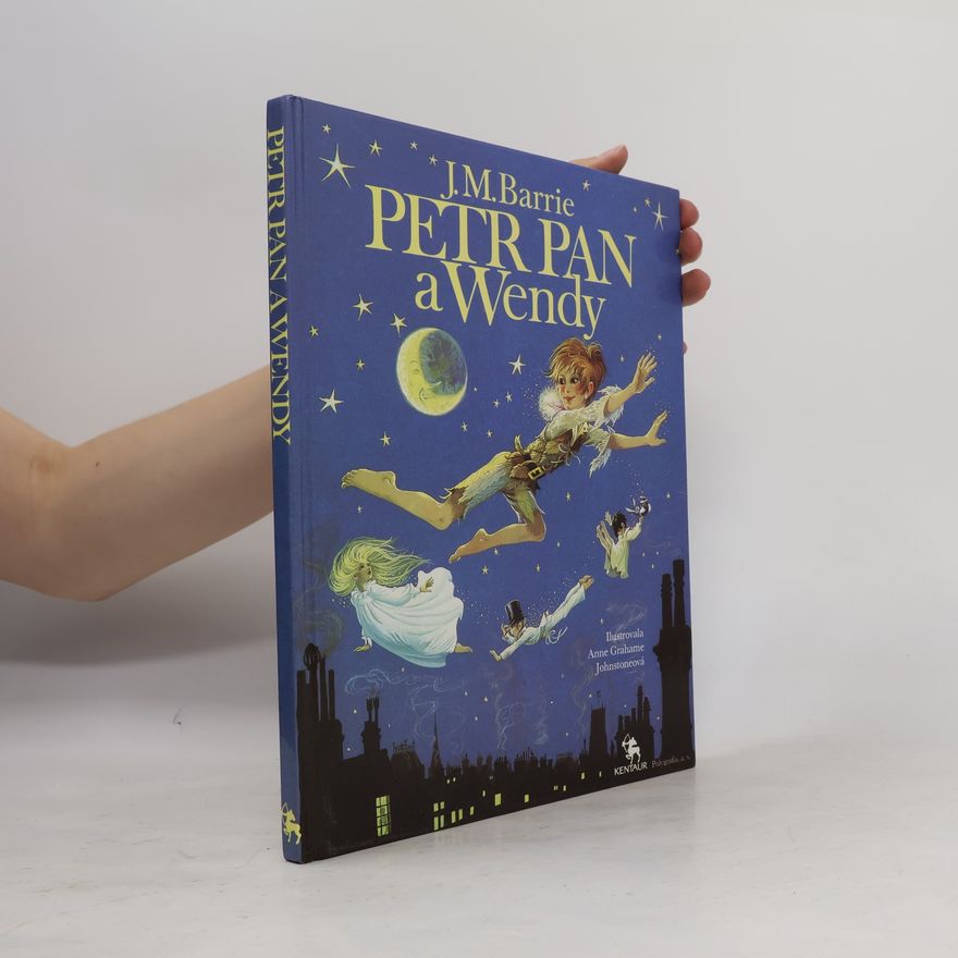 James Matthew Barrie Petr Pan a Wendy