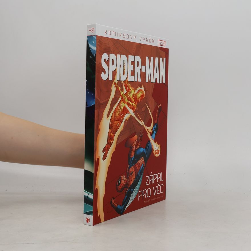 Autorenkollektiv Spider-man. Zápal pro věc. Komiksový výběr 48