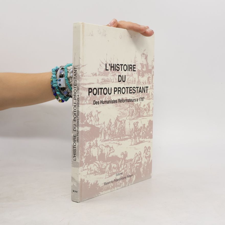 Autorenkollektiv L'Histoire du Poitou protestant