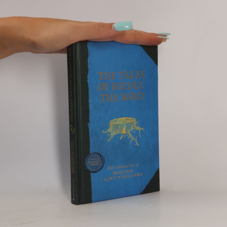 J. K. Rowling The Tales of Beedle the Bard